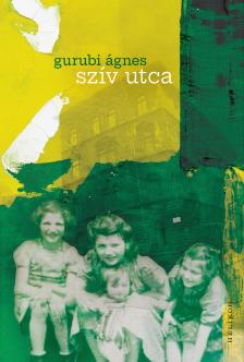 Gurubi Ágnes - Szív utca [eKönyv: epub, mobi]