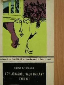 Simone de Beauvoir - Egy jóházból való úrilány emlékei [antikvár]