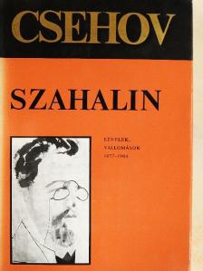 Anton Pavlovics Csehov - Szahalin [antikvár]