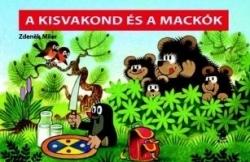 Zdenek Miler - A KISVAKOND ÉS A MACKÓK