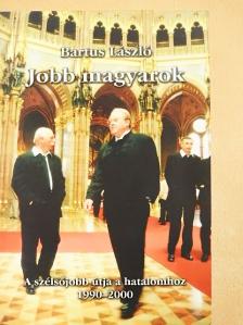 Bartus László - Jobb magyarok [antikvár]