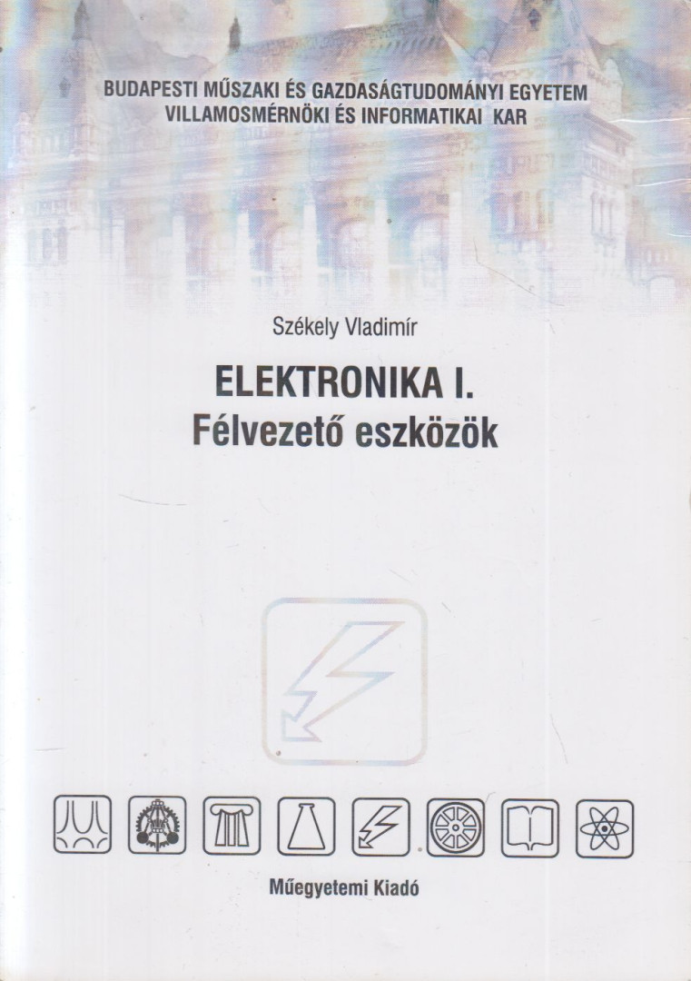 SZÉKELY VLADIMÍR - Elektronika I. [antikvár]