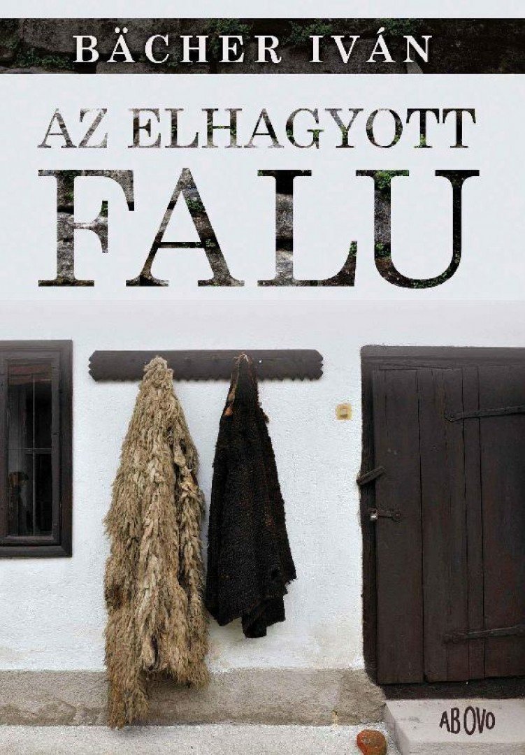 BACHER IVÁN - Az elhagyott falu [antikvár]