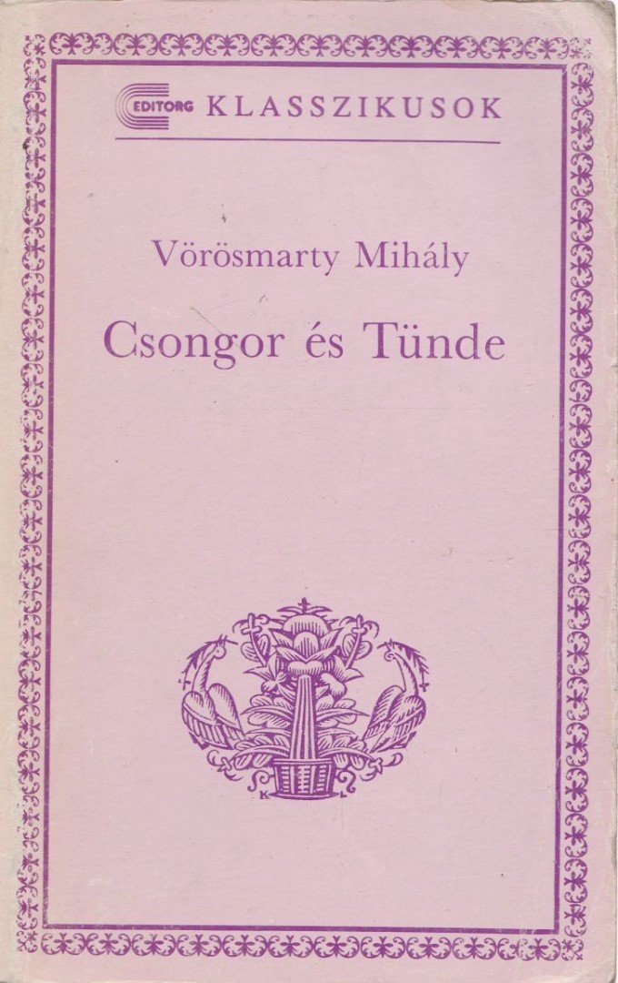 Vörösmarty Mihály - Csongor és Tünde [antikvár]
