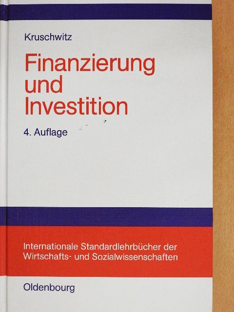Dr. Lutz Kruschwitz - Finanzierung und Investition [antikvár]