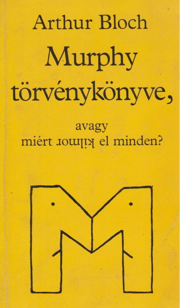 ARTHUR BLOCH - Murphy törvénykönyve [antikvár]