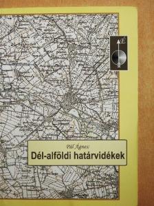 Pál Ágnes - Dél-alföldi határvidékek [antikvár]