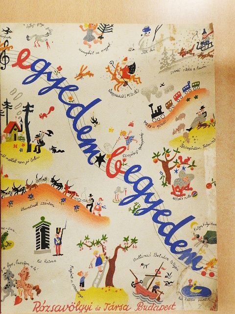 FALK GÉZA - EGYEDEM-BEGYEDEM, GYERMEKDALOK KEZDŐ ZONGORÁZÓK SZÁMÁRA, REPRINT KIADÁS