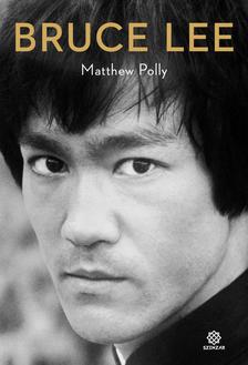 Polly, Matthew - Bruce Lee