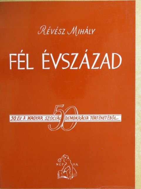 Dr. Révész Mihály - Fél Évszázad [antikvár]