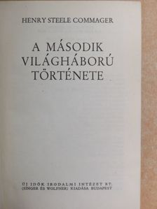 Henry Steele Commager - A második világháború története [antikvár]