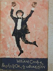 William Cooper - Professzor az uborkafán [antikvár]