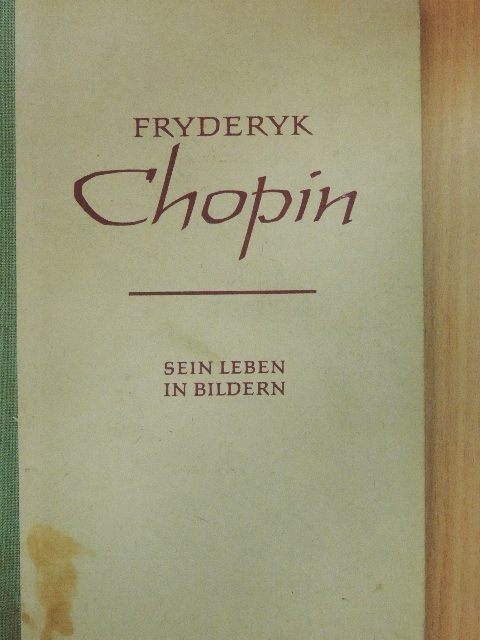 Richard Petzoldt - Fryderyk Chopin [antikvár]