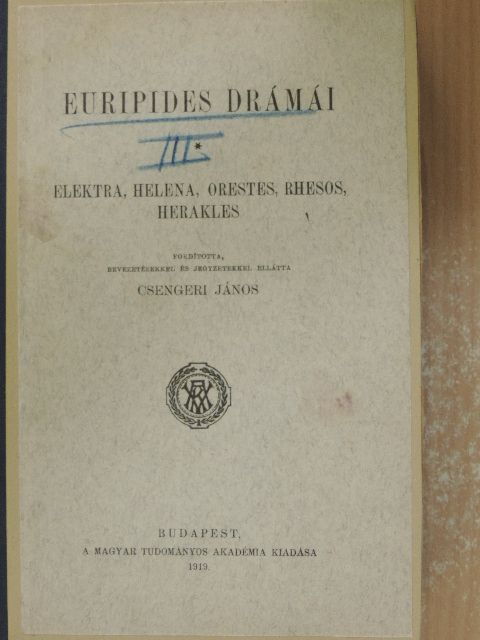 Euripides - Euripides drámái III. [antikvár]