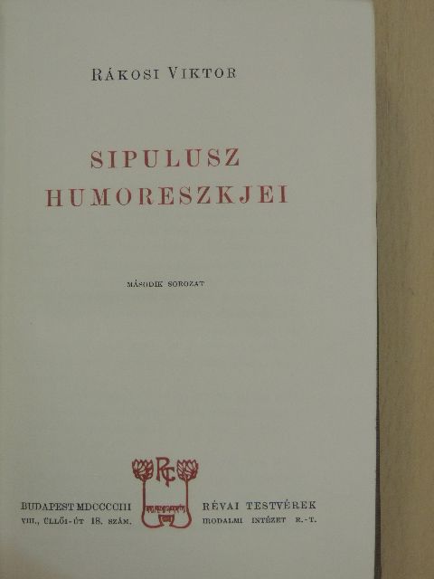 Rákosi Viktor - Sipulusz humoreszkjei II. [antikvár]
