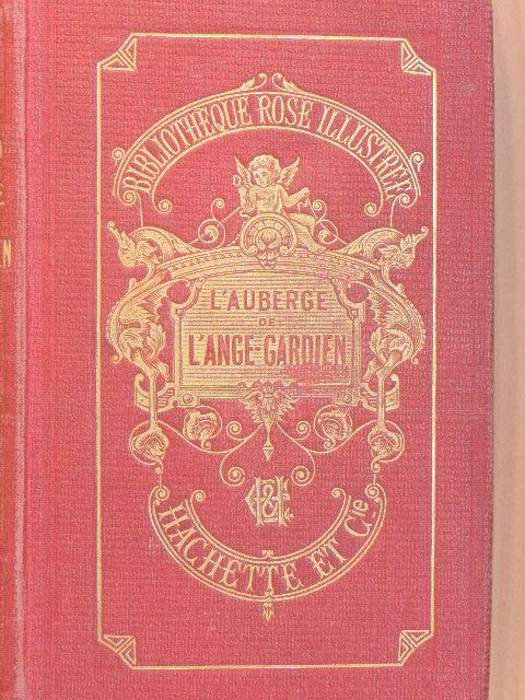 Comtesse de Ségur - L'Auberge de l'Ange-Gardien [antikvár]