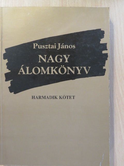 Pusztai János - Nagy álomkönyv III. (aláírt példány) [antikvár]