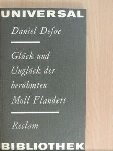 Daniel Defoe - Glück und Unglück der Berühmten Moll Flanders [antikvár]