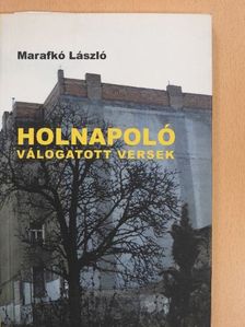 Marafkó László - Holnapoló (dedikált példány) [antikvár]