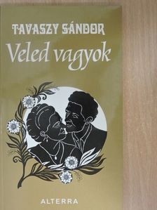 Tavaszy Sándor - Veled vagyok (dedikált példány) [antikvár]
