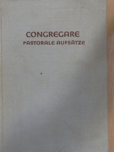 A. Kirchgässner - Congregare [antikvár]