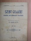 Acsay Ferencz - Szent Gellért 1907-1908. [antikvár]