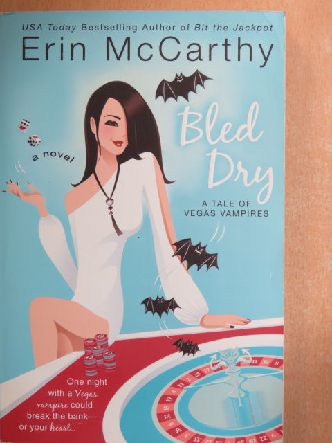 Erin McCarthy - Bled Dry [antikvár]