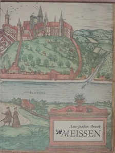 Hans-Joachim Mrusek - Meissen [antikvár]