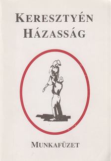 Keresztyén házasság - Munkafüzet [antikvár]