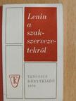 Lenin - Lenin a szakszervezetekről (minikönyv) (számozott) [antikvár]