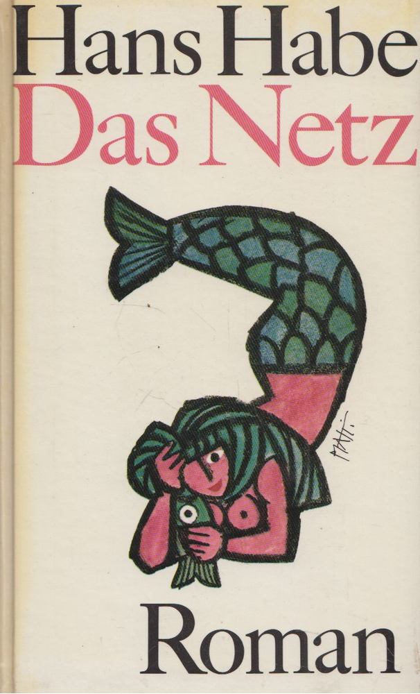 Habe, Hans - Das Netz [antikvár]