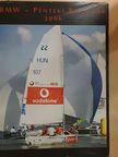 Litkey Farkas - BMW - Pénteki Regatták 2006 [antikvár]