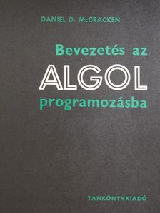 Daniel D. McCracken - Bevezetés az ALGOL programozásba [antikvár]