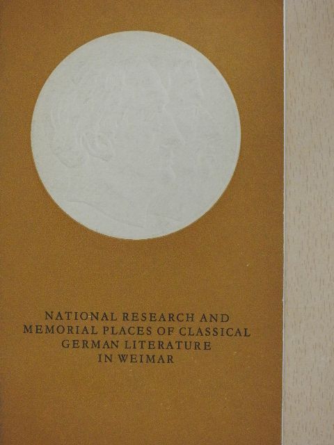 National Research and Memorial Places of Classical German Literature in Weimar [antikvár]