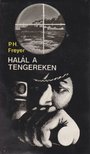 Freyer, Paul Herbert - Halál a tengereken [antikvár]