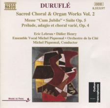 DURUFLÉ - SACRED CHORAL & ORGAN WORKS VOL.2 CD LEBRUN, HENRY, PIQUEMAL