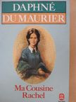 Daphné du Maurier - Ma Cousine Rachel [antikvár]