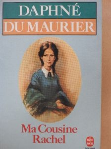 Daphné du Maurier - Ma Cousine Rachel [antikvár]