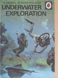 Richard Bowood - Underwater Exploration [antikvár]