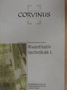 Balázsné Mócsai Andrea - Kvantitatív technikák I. [antikvár]