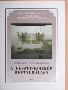 Ryszard Wójtowicz - A Feszty-körkép restaurálása [antikvár]