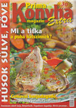 Hargitai György - Príma Konyha Magazin Extra 2006. február [antikvár]
