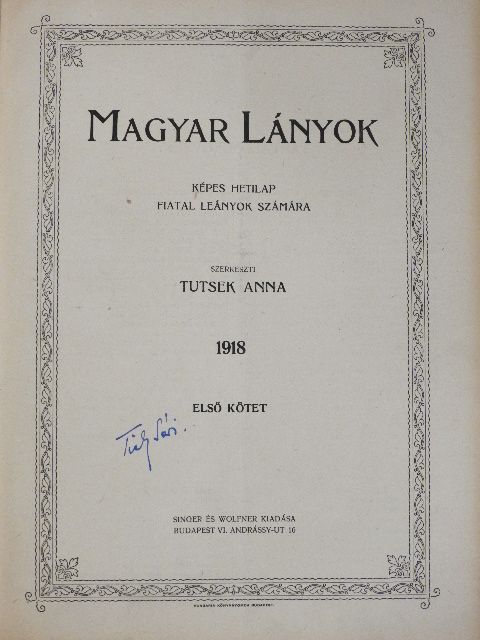 Garádi Viktor - Magyar Lányok 1918. (nem teljes évfolyam) [antikvár]