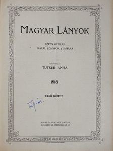Garádi Viktor - Magyar Lányok 1918. (nem teljes évfolyam) [antikvár]