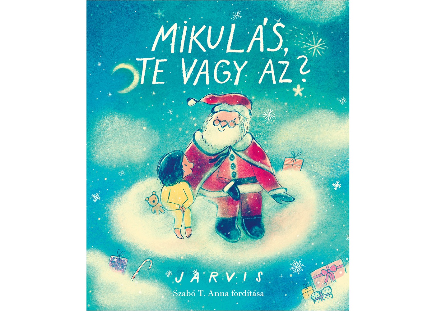 Jarvis - Mikulás, te vagy az?