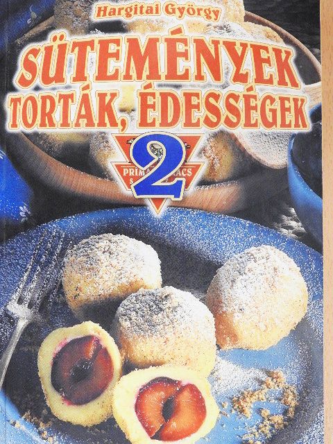 Hargitai György - Sütemények, torták, édességek 2. [antikvár]