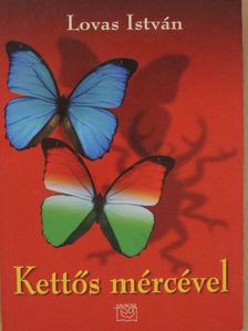 Lovas István - Kettős mércével [antikvár]