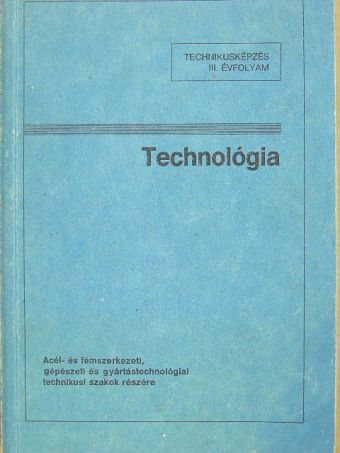 Dr. Márton Tibor - Technológia [antikvár]