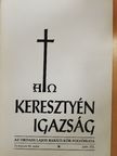 Dr. Szentpétery Péter - Keresztyén igazság 2009. Tél [antikvár]