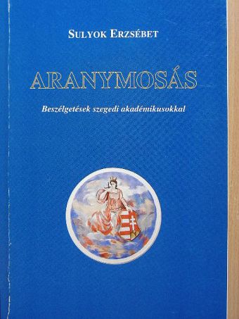 Sulyok Erzsébet - Aranymosás [antikvár]